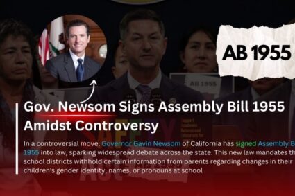 Gov. Newsom Signs Assembly Bill 1955 Amidst Controversy