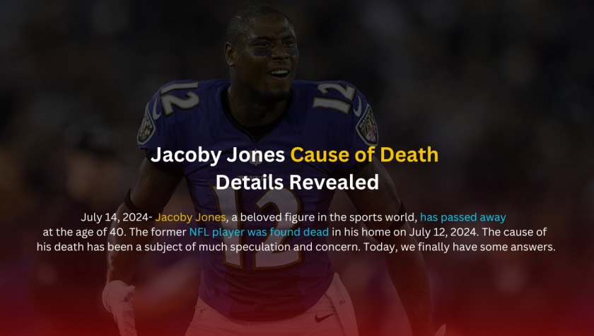 Jacoby Jones Cause of Death